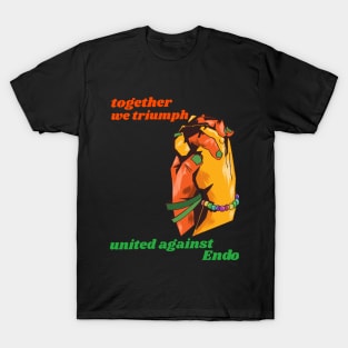 together we triumph united against endometriosis T-Shirt